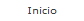 Inicio