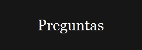Preguntas